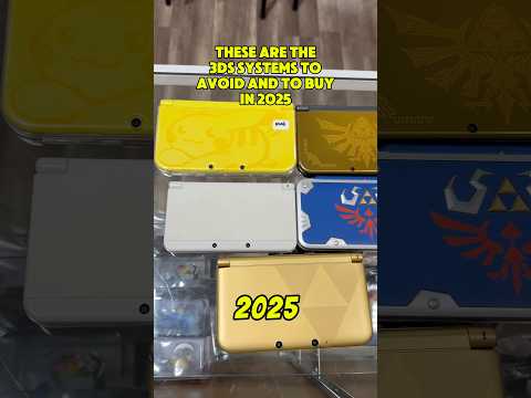 Nintendo 3DS systems to buy and avoid in 2025
