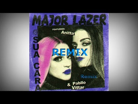SUA CARA REMIX | MAJOR LAZER FEAT ANITTA & PABLLO VITTAR ((DJ KILLER))