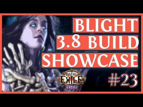 Path Of Exile 3.8 Blight Builds (4/6 UPDATED FOR BLIGHT LEAGUE) (2019)