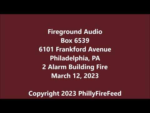 3-12-23, 6101 Frankford Ave, Philadelphia, PA, 2 Alarm Building Fire