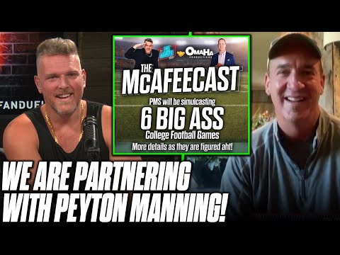 Pat McAfee & Peyton Manning Announce Partnership To Simulcast 6 Big CFB Games This Season