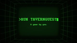 Run TavernQuest launch trailer teaser