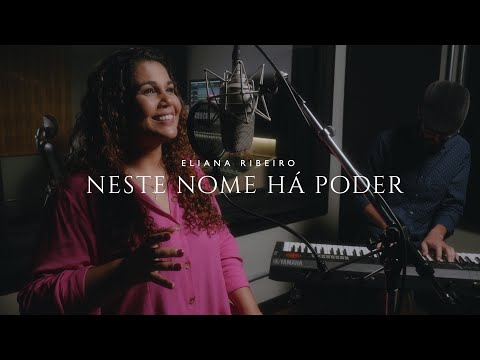 Neste Nome Há Poder | Eliana Ribeiro