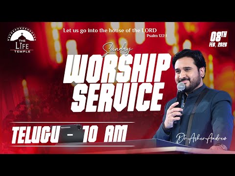 #SundayService Telugu Worship Service live 08-02-2026 || Dr Asher Andrew || The Life Temple