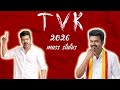 Tvk Status 2026 Thalapathy Vijay Tvk 2026 2026election Vijaymass Tvkvijay Thalapathyvijay