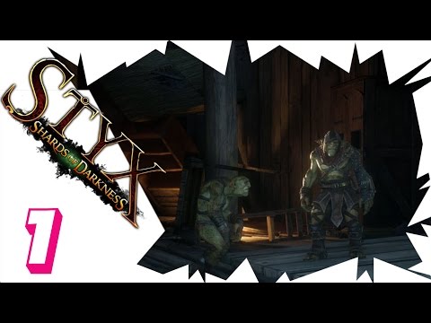 Styx: Styx Shards of Darkness Walkthrough No Commentary Part 1