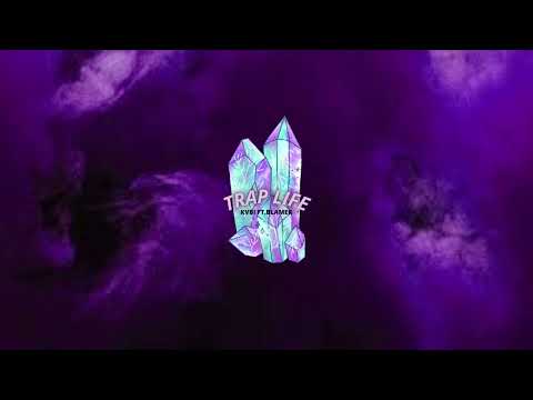 Kvbi ft. Blamek - TRAP LIFE