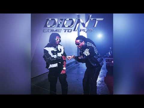 Lil Darius & Quavo - Didn’t Come To Play [Clean]