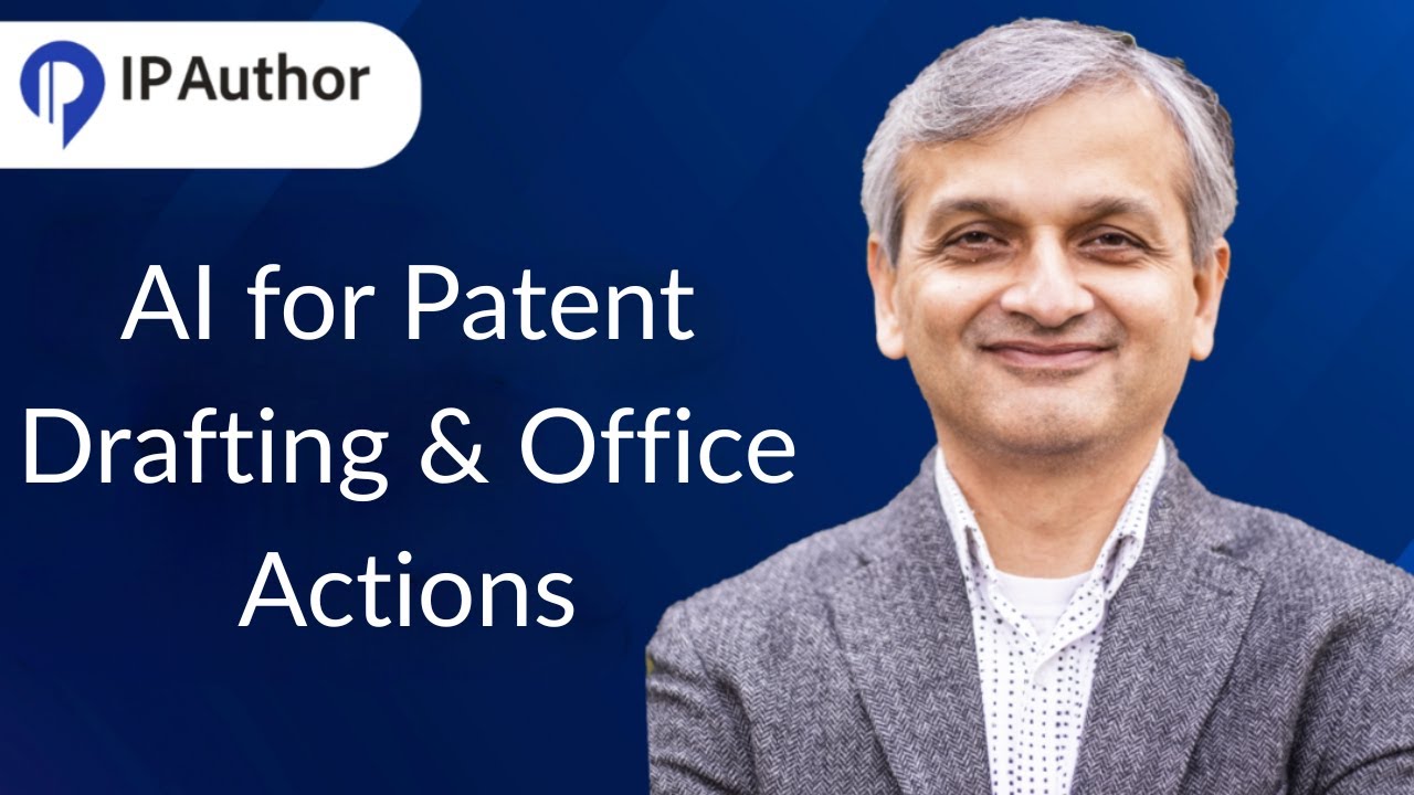 AI-Powered Patent Drafting &amp; Office Action Response in Minutes | IP Author Gen AI Platform