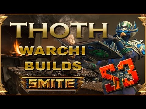 SMITE! Warchi builds S3: Thoth Mid! #19