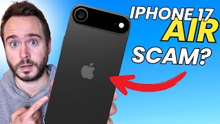 iPhone 17 Air will be Apple’s biggest SCAM