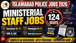 ICT Police Jobs | Ministerial Staff Jobs | 124 Seats Apply Now | Last Date | Apply Process