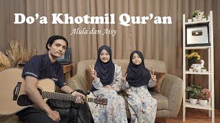 Download lagu ALULA AISY - ALLAHUMMARHAMNA BIL QUR'AN (DO'A KHOTMIL QUR'AN) COVER mp3