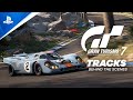 Gran Turismo 7 - Tracks (Behind The Scenes) | PS5, PS4