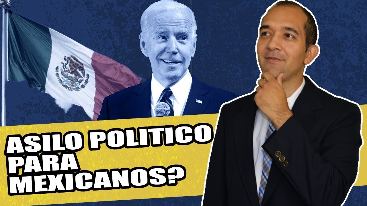 Asilo Politico en Estados Unidos Para Mexicanos?