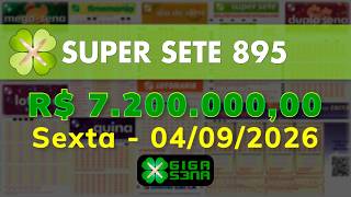 Resultado da Super Sete 895, Sexta-feira, 04/09/2026