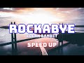 Clean Bandit - Rockabye (Speed Up / Fast / Nightcore)