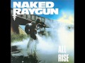 Naked Raygun All Rise (4 songs)