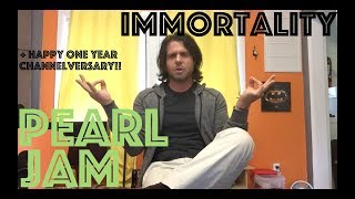 How To Play Immortality By Pearl Jam :) &amp; Happy One Year!!