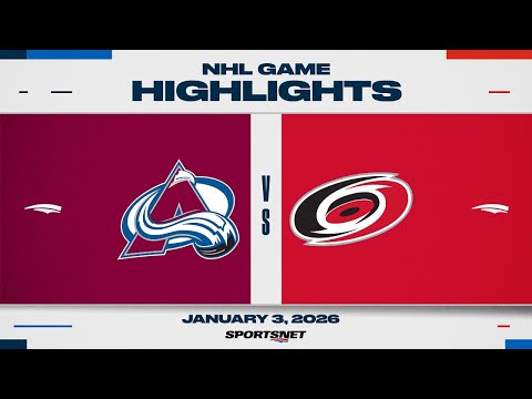 NHL Highlights | Avalanche vs. Hurricanes - January 3, 2026