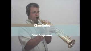 preview picture of video 'La Puerta - Claudinho Promissão - Sax Soprano'