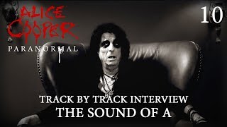 Alice Cooper "Paranormal" - Track by Track Interview "The Sound Of A"