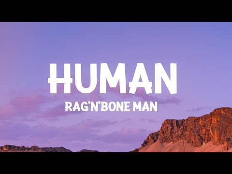 Rag'n'Bone Man - Human (Lyrics) [1 Hour Version]