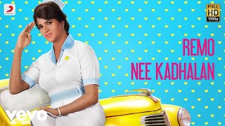 Download lagu Remo - Remo Nee Kadhalan Video | Sivakarthikeyan | Anirudh Ravichander mp3