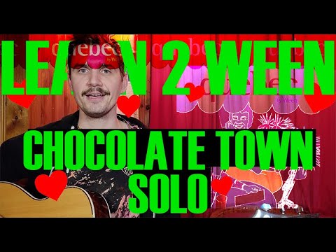 Learn 2 Ween - Chocolate Town (SOLO)