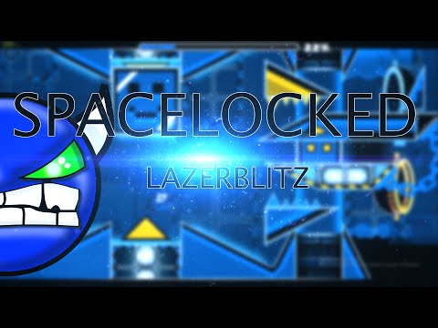 Geometry Dash - Spacelocked by LazerBlitz (hard demon) 100% all coins