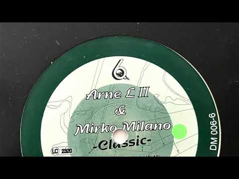 Arne L II & Mirko Milano - Classic Melody