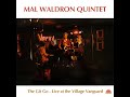 Mal Waldron Quintet - The Git Go - Live At The Village Vanguard (Full Album)