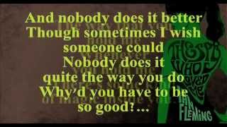 Nobody Does It Better (Lyrics) - Carly Simon