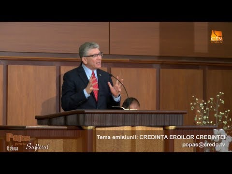 Popas pentru sufletul tău - CREDINȚA EROILOR CREDINȚEI