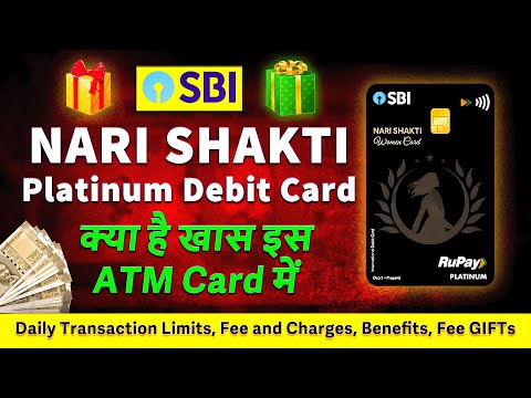 SBI Nari Shakti Platinum Debit card: Features, Benefits, Daily Cash Limit and Charges Explained