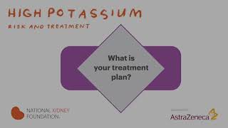 What is your high potassium treatment plan?
