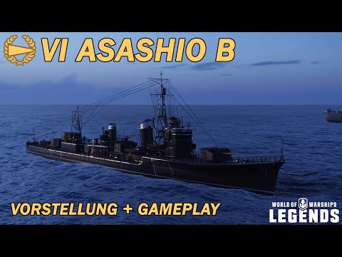 ASASHIO B - Vorstellung und erstes Gameplay - World of Warships Legends