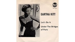 Eartha Kitt - Lets Do It, Lets Fall In Love (1951)