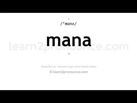 How to pronounce Mana | English pronunciation