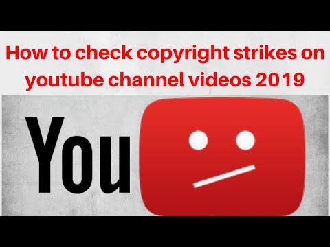 How to check copyright strikes on youtube channel videos 2019