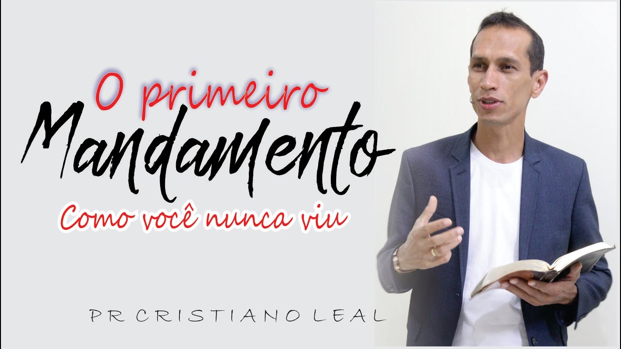 O PRIMEIRO MANDAMENTO COMO VOCÊ NUNCA VIU