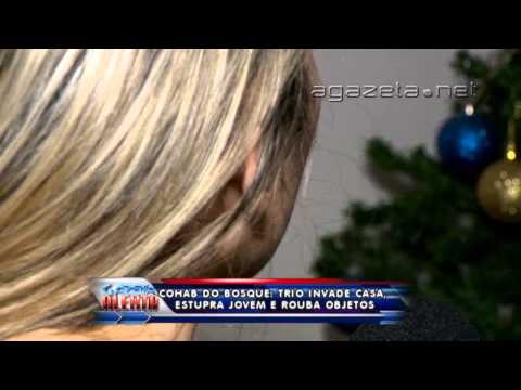 Trio invade casa estupra jovem e roupa objetos 16 12 2014