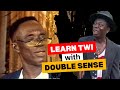 Learn Twi with DOUBLE SENSE #1 | #LMDR | LEARNAKAN.COM
