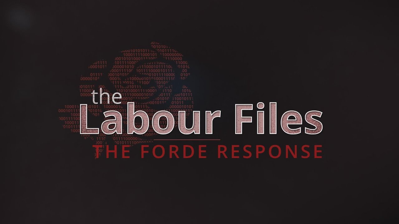 The Labour Files - The Forde Response I Al Jazeera Investigations