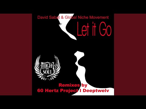 Let It Go (60 Hertz Project Remix)