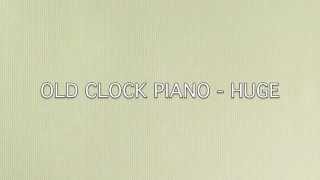 นาฬิกาเรือนเก่า Piano - HUGE