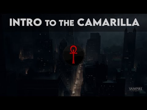 Vampire the Masquerade - Intro to the Camarilla || Voice Over