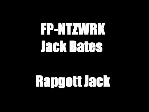 FP-NTZWRK - JACK BATES - Rapgott Jack (16 bars)