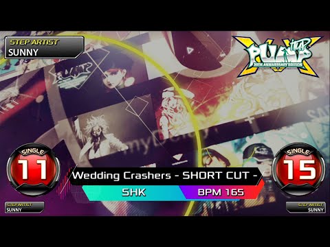 [PUMP IT UP XX] Wedding Crashers - SHORT CUT - S11 & S15 (Update for 2.06) | PIU XX 2.06 Update