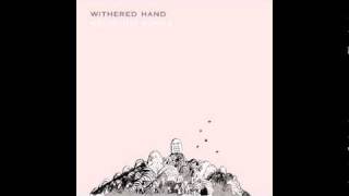 Withered Hand - I Am Nothing
